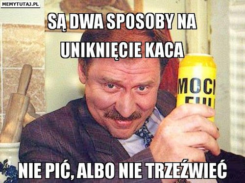 sa-dwa-sposoby-na-unikniecie-kaca-nie-pic-albo-nie-trzezwiec.jpg