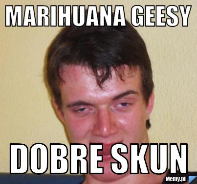 70e4886887_marihuana_geesy.jpg